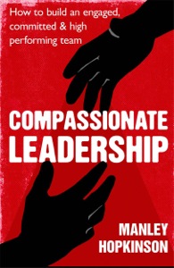 compassionate-leadership by Manley Hopkinson