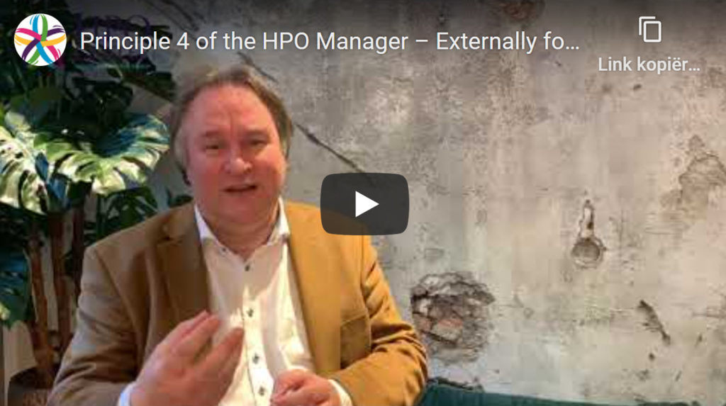 Principle 4 of the HPO Manager – Externally focused & Internally focused